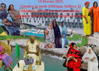 ACTUALITES- La Guinée en lumière ; le forum de la coalition des épouses d’anciens présidents africains à Conakry, le 15 Février 2025