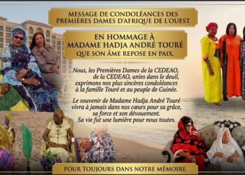 PUBLIREPORTAGE- COMMUNIQUÉ DE CONDOLÉANCES Décès de Madame Hadja Andrée Touré :les anciennes conjointes des présidents d’Afrique de l’Ouest saluent sa mémoire et expriment leur reconnaissance au président Mamadi Doumbouya.