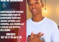 URGENT : AVIS DE RECHERCHE – ABOUBACAR SIDIKI SANGARÉ PORTÉ DISPARU